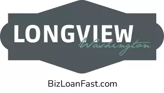 Business Loans in Longview Washington